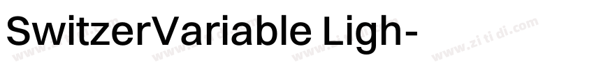 SwitzerVariable Ligh字体转换